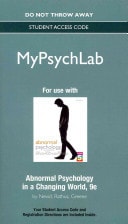 Abnormal Psychology in a Changing World: MyLab Psychology Access Card