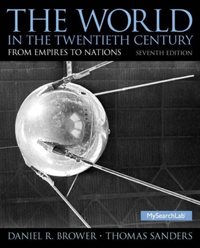 The World in the Twentieth Century: From Empires to Nations
