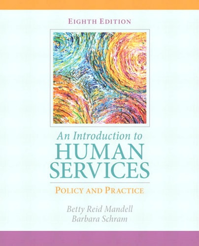 Introduction to Human Services: Policy and Practice