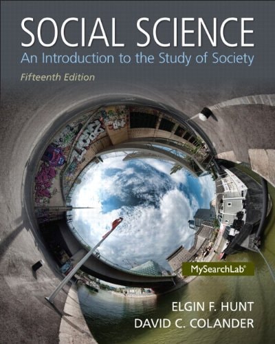 Social Science: An Introduction to the Study of Society Plus MySearchLab with eText -- Access Card Package (15th Edition)