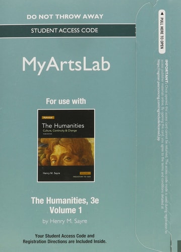 The Humanities: Culture, Continuity and Change, Volume I: MyLab Arts Standalone Access Card