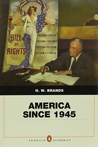 America Since 1945 Penguin Academic Edition Plus MySearchLab with eText -- Access Card Package