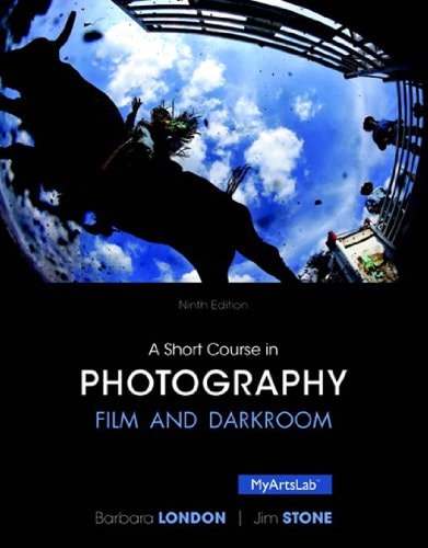 A Short Course in Photography: Film and Darkroom (2-downloads)