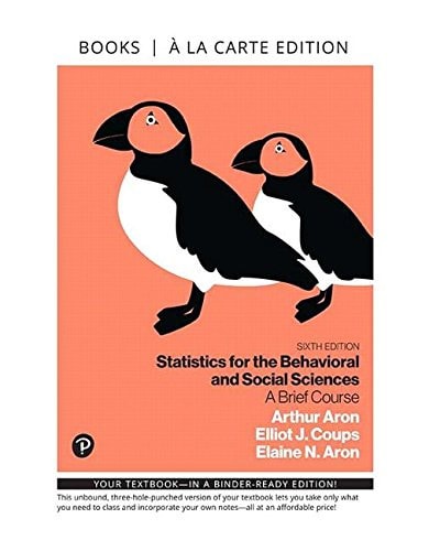 Statistics for the Behavioral and Social Sciences: A Brief Course