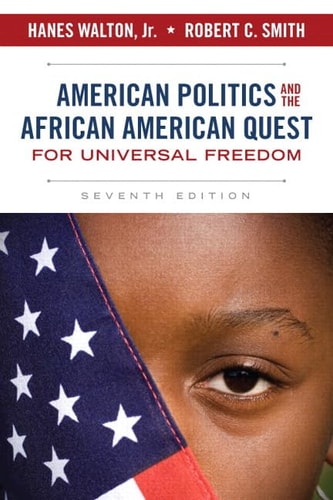 American Politics and the African American Quest for Universal Freedom