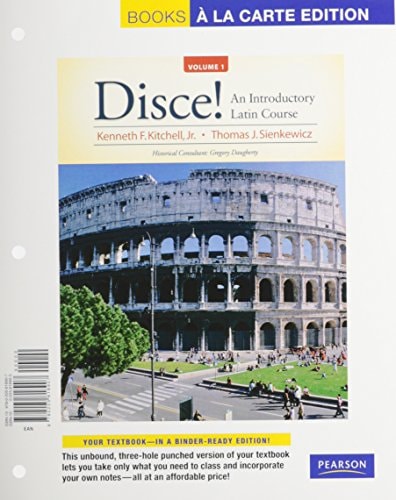 Disce!: An Introductory Latin Course, Volume 1