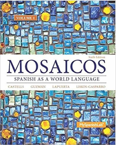 Mosaicos: Spanish as a World Language