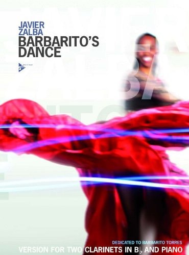 Barbarito's Dance: Version for Two Clarinets in B-flat and Piano