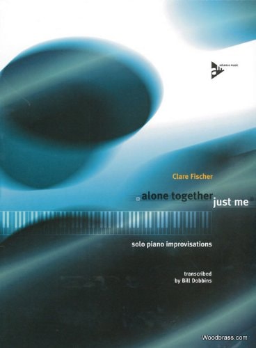 Alone Together / Just Me: Solo Jazz Improvisations (Piano)