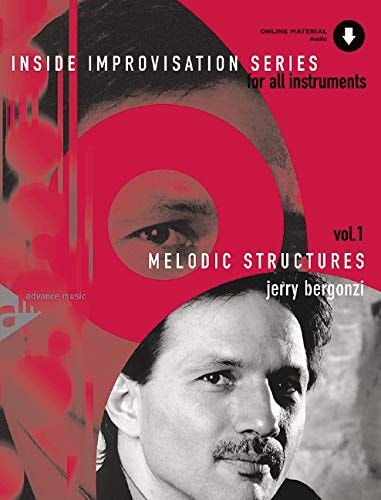 Inside Improvisation 1: Melodic Structures