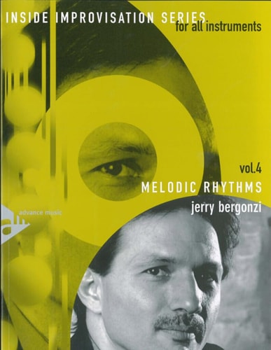 Inside Improvisation, Vol. 4: Melodic Rhythms