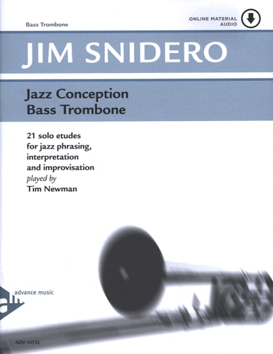 Jazz Conception: Bass Trombone - 21 Solo Etudes for Jazz Phrasing, Interpretation, and Improvisation