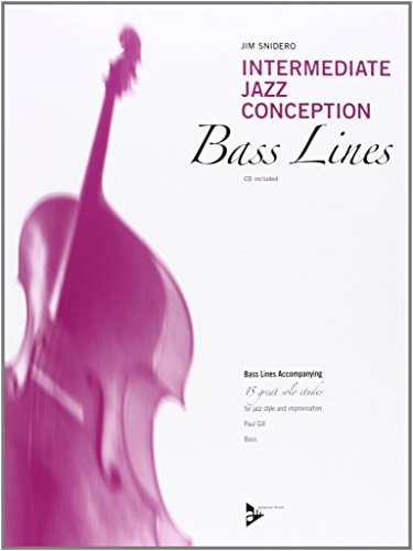 Intermediate Jazz Conception -- Bass Lines: Bass Lines Accompanying 15 Great Solo Etudes for Jazz Style and Improvisation (English/German Language Edition) (Book & CD) (BASSE)