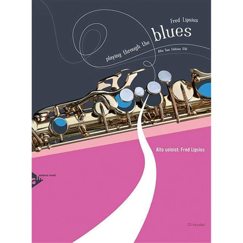 Playing Through the Blues: Alto Sax Edition