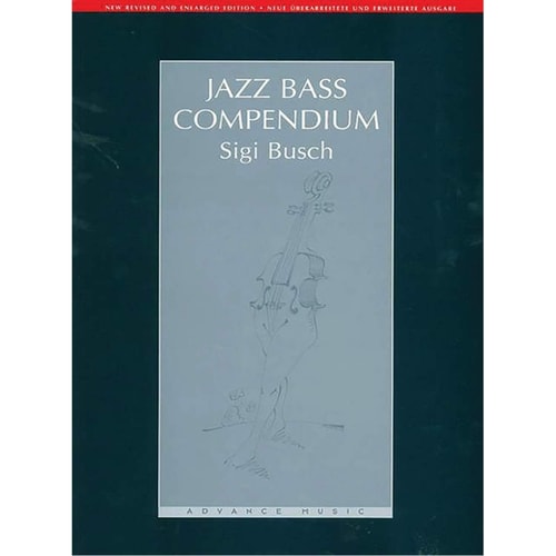 Jazz Bass Compendium: English/German Language Edition