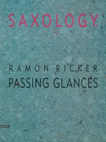 Saxology: Passing Glances for AATTBar Saxophone Quintet & Piano, Guitar (Ad Lib), Double Bass, Percussion