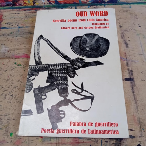 Our Word: Guerilla Poems From Latin America