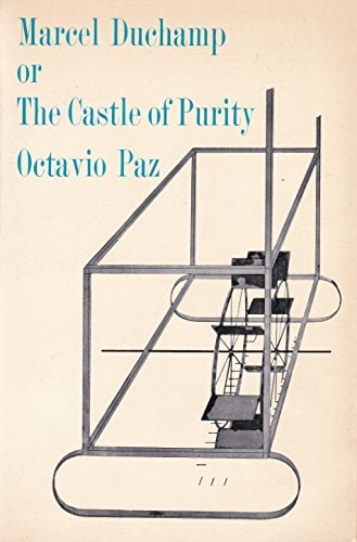 Marcel Duchamp or the Castle of Purity
