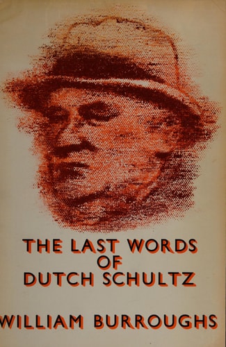 The Last Words of Dutch Schultz