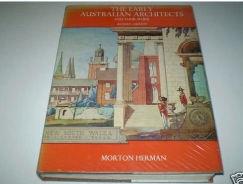 The Early Australian Architects and Their Work