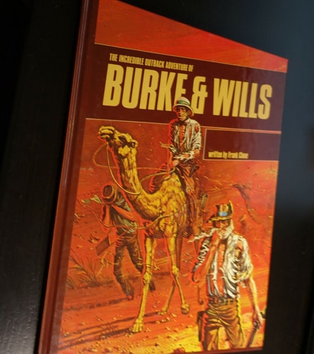 The Incredible Outback Adventure of Burke & Wills