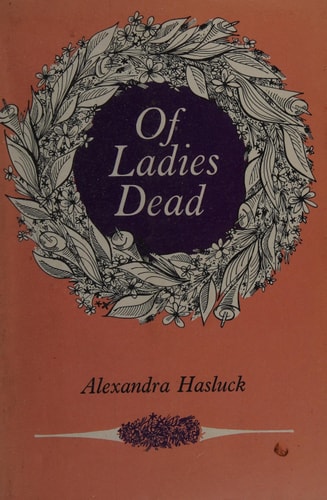 Of Ladies Dead: Stories Not In The Modern Manner
