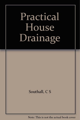 Practical House Drainage