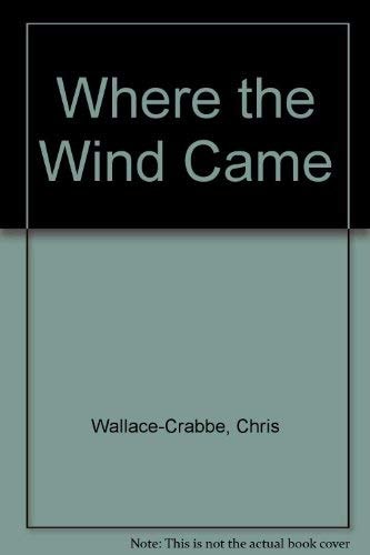 Where the wind came;: Poems