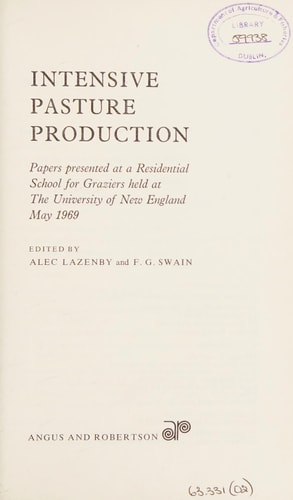 Intensive Pasture Production: Papers Presented at a Residential School for Graziers