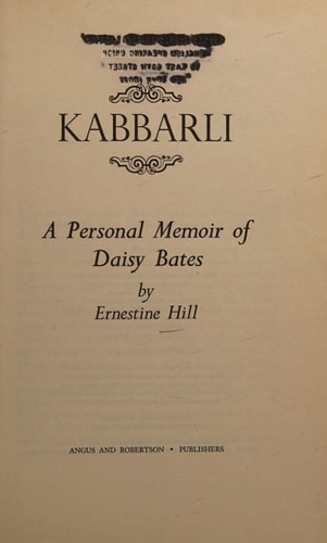 Kabbarli: A Personal Memoir of Daisy Bates