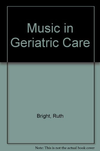 Music in Geriatric Care
