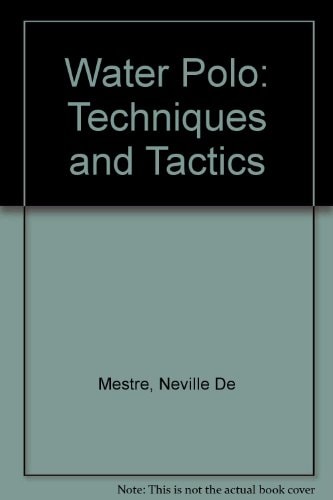 Water Polo: Techniques and Tactics