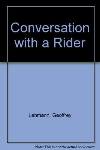 Conversation with a Rider