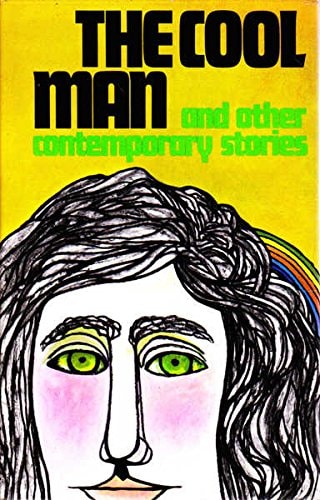 The Cool Man and Other Contemporary Stories by Australian Authors