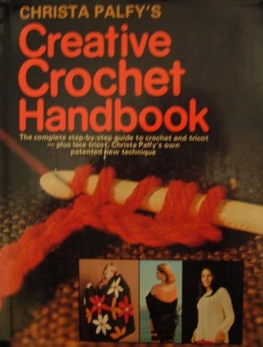 Creative Crochet Handbook