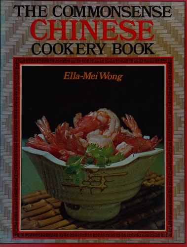 Common-Sense Chinese Cookery Book