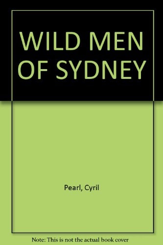 Wild Men of Sydney