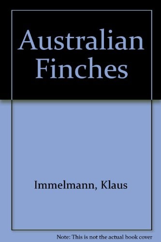Australian Finches in Bush and Aviary