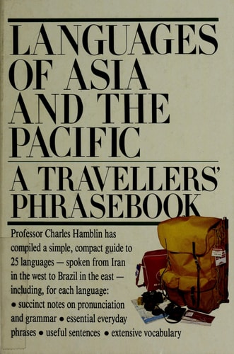 Languages of Asia and the Pacific: A Travellers' Phrasebook