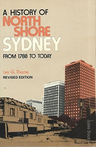 North Shore, Sydney From 1788 To Today