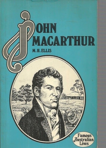 John Macarthur (Famous Australian lives)