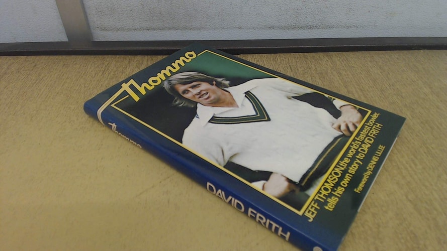 Thommo: Story of Jeff Thomson