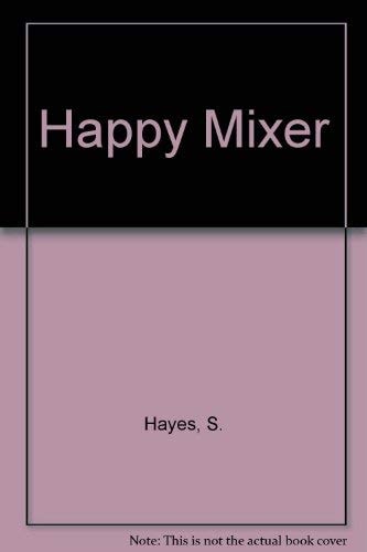 Happy Mixer