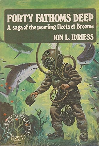 Forty Fathoms Deep