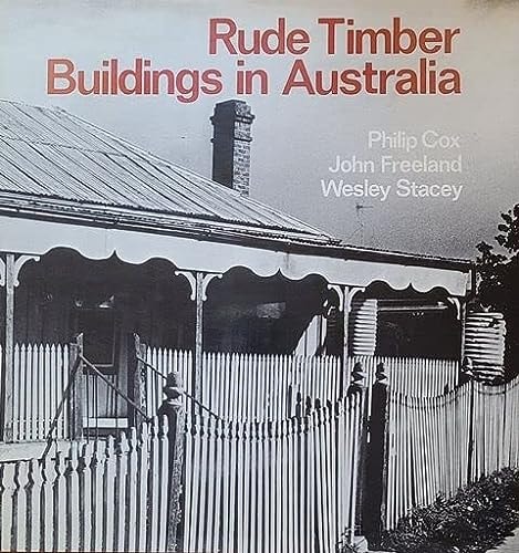 Rude Timber Buildings in Australia