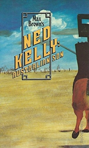 Ned Kelly: Australian Son