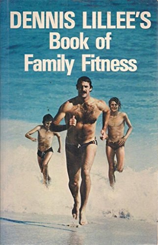 Dennis Lillee's Book of Family Fitness