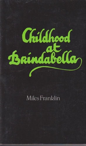 Childhood at Brindabella: My First Ten Years