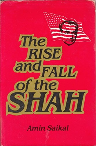 Rise and Fall of the Shah