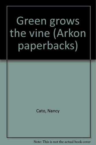 Green Grows the Vine
